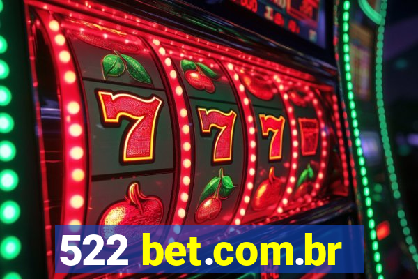 522 bet.com.br